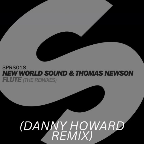 Flute (Danny Howard Remix)