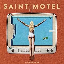 Saintmotelevision - SAINT MOTEL