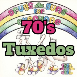 70's Tuxedos
