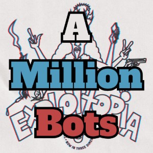 A Million Bots