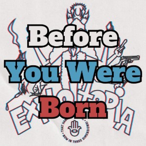 Before You Were Born