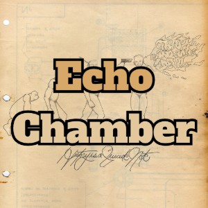 Echo Chamber