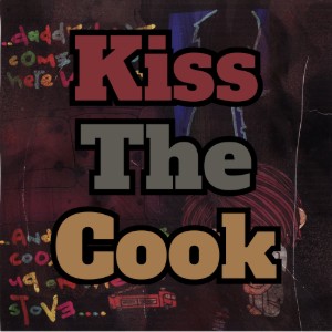 Kiss The Cook