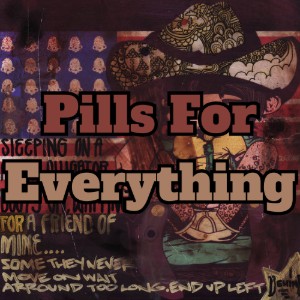 Pills For Everything