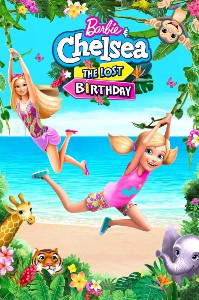 Barbie and Chelsea: The Lost Birthday (2021)