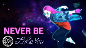 Never Be Like You