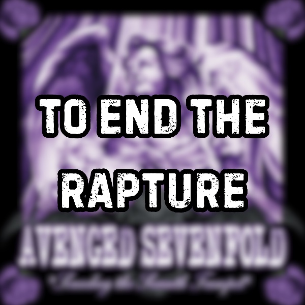 To End the Rapture