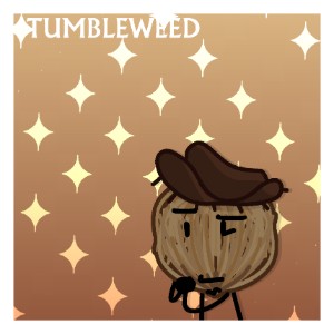 Tumbleweed