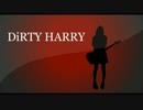 DiRTY HARRY