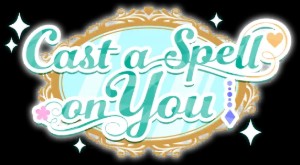Cast a Spell on You