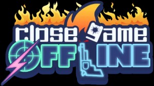 close game/OFFLINE