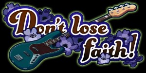 Don't Lose Faith
