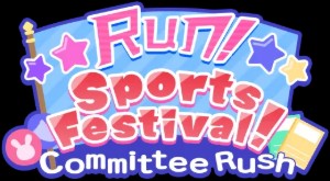 Run! Sports Festival! Comittee Rush