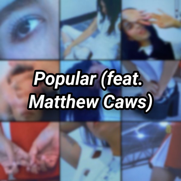 Popular (feat. Matthew Caws)