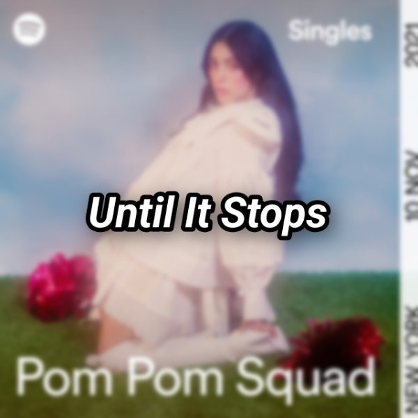 Until It Stops