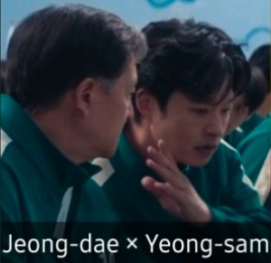 Jeong-dae × Yeong-sam