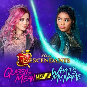 queen of mean/what’s my name