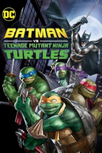 Batman vs. Teenage Mutant Ninja Turtles (2019)