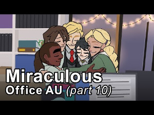 Miraculous Office AU