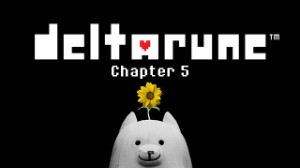 Deltarune Ch.5