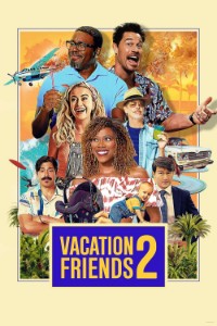 781651-vacation-friends-2-0-1000-0-1500-crop