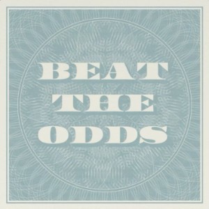 Beat the odds