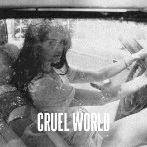 Cruel World