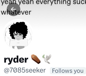 ryder ⚰️🕊️ @7085seeker