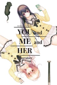 You and Me and Her