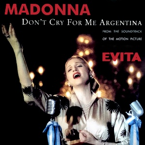 Don’t Cry for Me Argentina (1997)