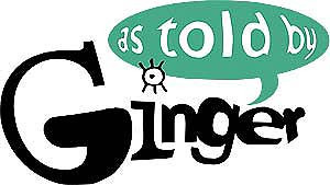 As Told By Ginger