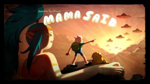 Mama Said