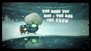The More You Moe, The Moe You Know
