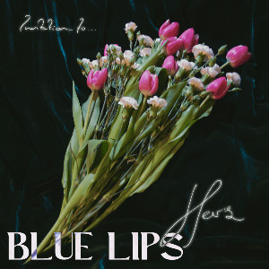 blue lips