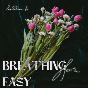 breathing easy