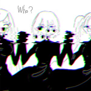Who?
