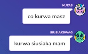 kurwa siusiaka mam