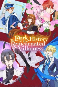 The dark history of the reincarnated villianess