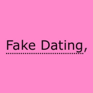 fake dating