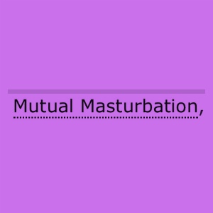 mutual masturbation
