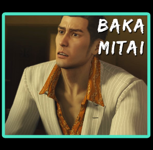 Baka Mitai (Kiryu)