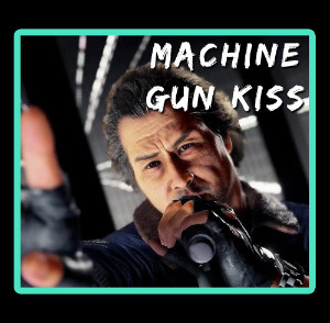Machine Gun Kiss (Adachi)