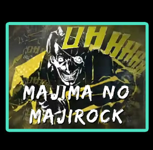 Majima no MajiROCK
