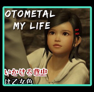 Otometal MY LIFE