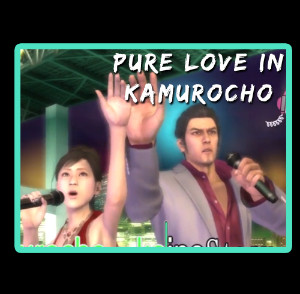 Pure Love in Kamurocho (Kiryu)