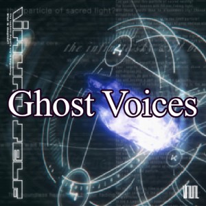 Ghost Voices