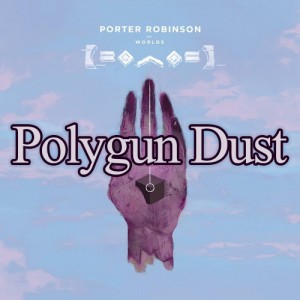 Polygun Dust