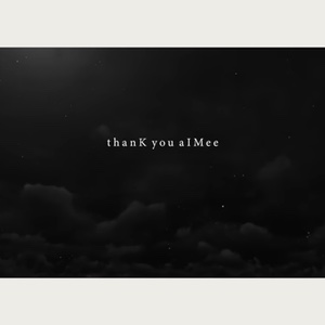 thanK you aIMee