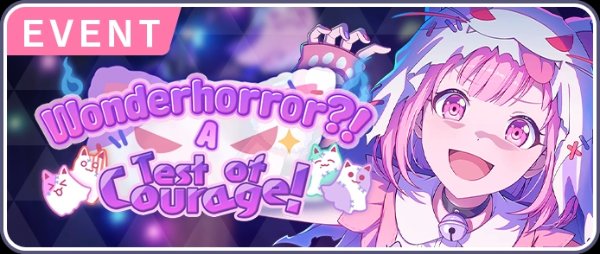 Wonderhorror?! A Test of Courage!