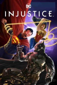 INJUSTICE Movie